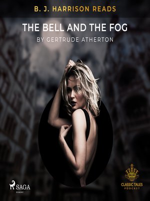 cover image of B. J. Harrison Reads the Bell and the Fog